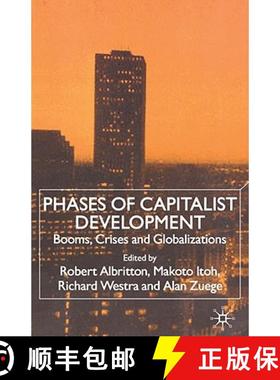【3-4周达】Phases of Capitalist Development: Booms, Crises and Globalizations [9780333948385]