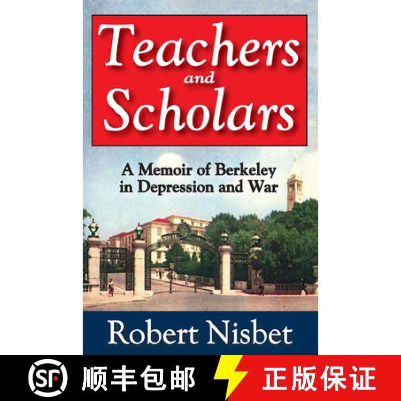 【3-4周达】Teachers and Scholars: A Memoir of Berkeley in Depression and War [9781560000341]