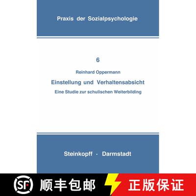 【3-4周达】Einstellung und Verhaltensabsicht : Eine Studie zur schulischen Weiterbildung [9783798504653]