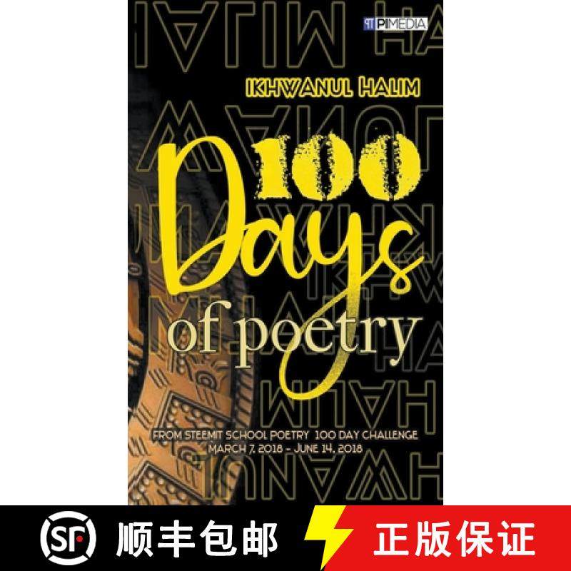 【3-4周达】100 Days of Poetry: from Steemit School Poetry 100 Day Challenge, March 7, 2018 - June 14,... [9798223350774]