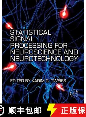 【3-4周达】Statistical Signal Processing for Neuroscience and Neurotechnology [9780123750273]
