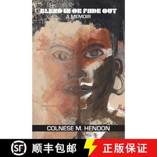 【3-4周达】Blend In or Fade Out: A Memoir [9781948529174]