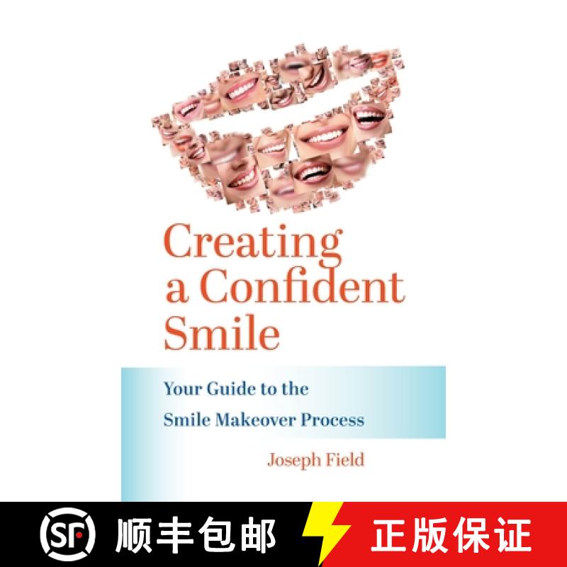 【3-4周达】Creating a Confident Smile: Your Guide to the Smile Makeover Process [9781544547992]