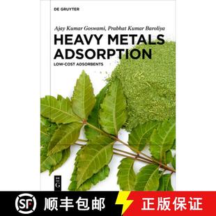 Adsorption Low Cost 预订 9783110774559 Metals Adsorbents Heavy