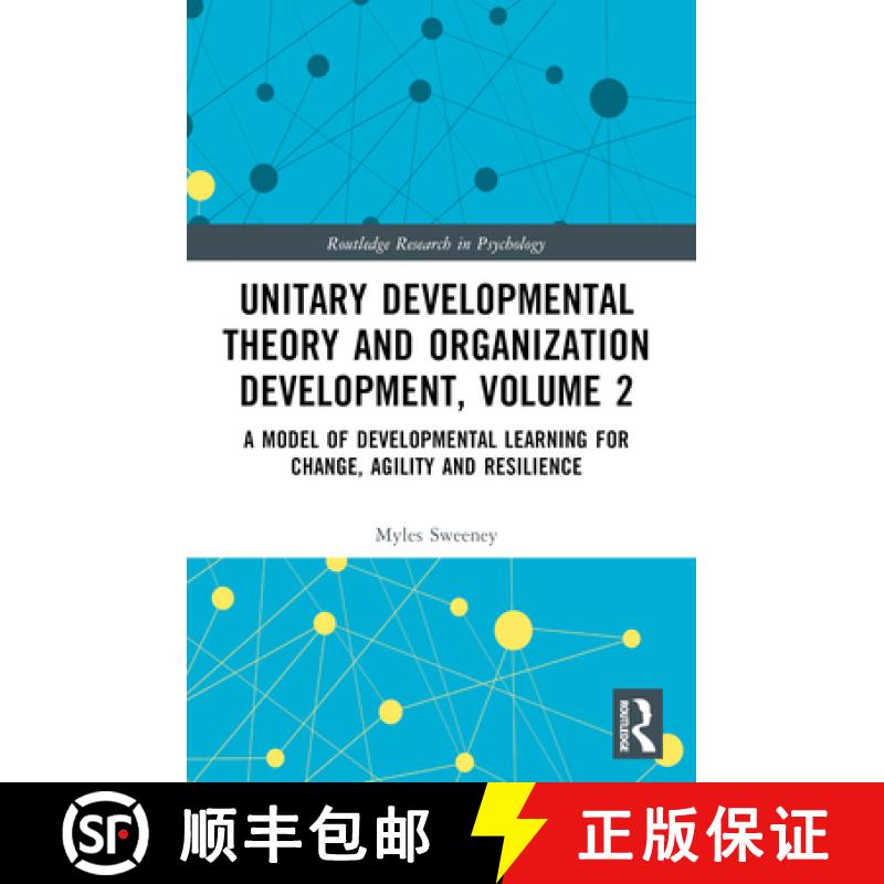 【3-4周达】Unitary Developmental Theory and Organization Development, Volume 2: A Model of Developmen... [9781032366609]