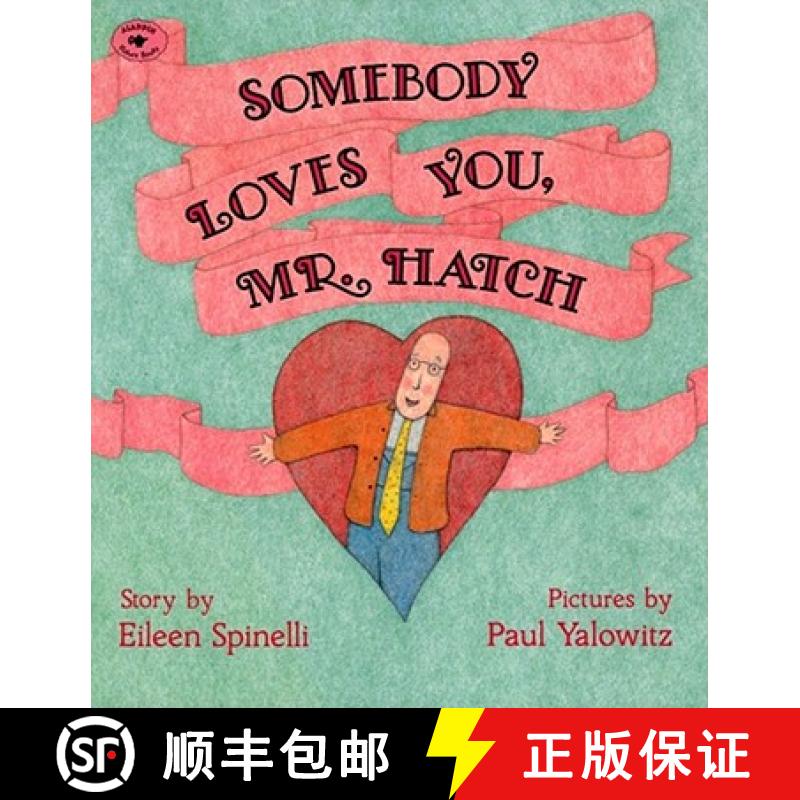 【3-4周达】Somebody Loves You, Mr. Hatch [9780689718724]