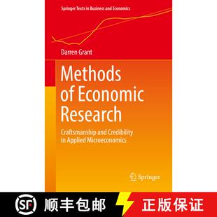 【3-4周达】精装 Methods of Economic Research : Craftsmanship and Credibility in Applied Microeconomics [9783030017330]