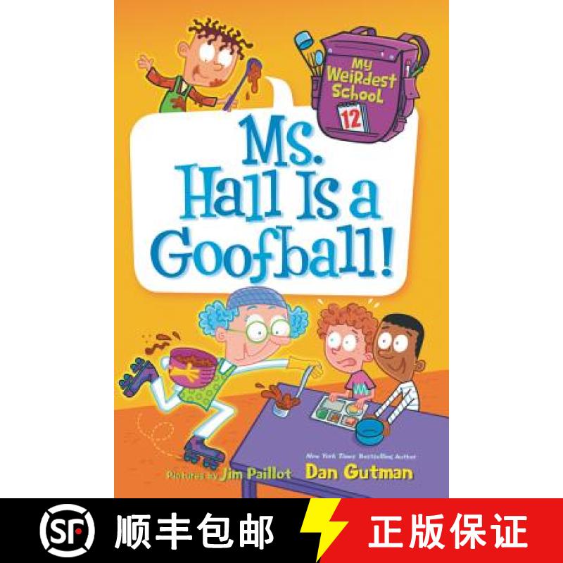 【3-4周达】My Weirdest School #12: Ms. Hall Is a Goofball! (October 2018) [9780062429452]