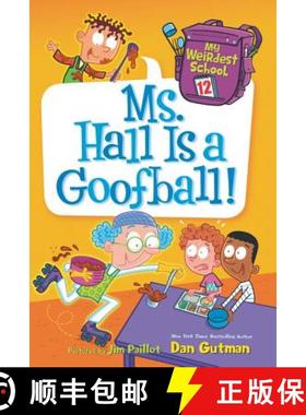 【3-4周达】My Weirdest School #12: Ms. Hall Is a Goofball! (October 2018) [9780062429452]