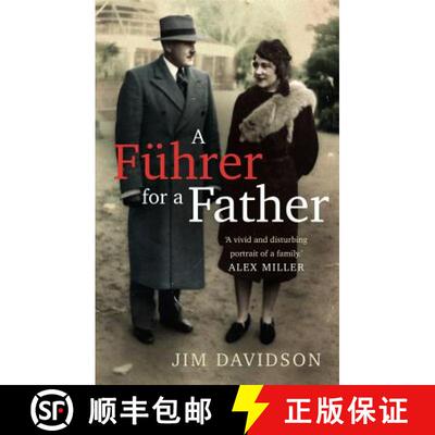 【3-4周达】A Führer for a Father – The Domestic Face of Colonialism [9781742235462]
