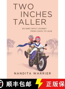 【3-4周达】Two Inches Taller: An Army Wife's Journey from Chaos to Calm [9789391800321]