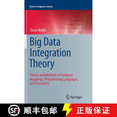 【3-4周达】Big Data Integration Theory : Theory and Methods of Database Mappings, Programming Languag... [9783319355399]