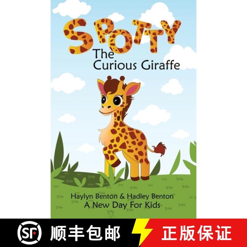 【3-4周达】Spotty: The Curious Giraffe [9781960136091]