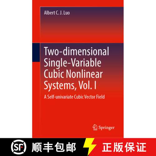 【3-4周达】精装 Two-dimensional Single-Variable Cubic Nonlinear Systems, Vol. I: A Self-univariate Cu... [9783031484711]