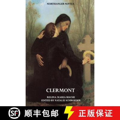 【3-4周达】Clermont (Jane Austen Northanger Abbey Horrid Novels) [9780976604846]