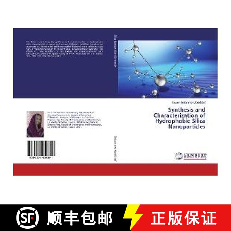 预订 Synthesis and Characterization of Hydrophobic Silica Nanoparticles [9786202059381]