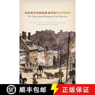 预订 精装 Confederate Cities – The Urban South during the Civil War Era [9780226300177]