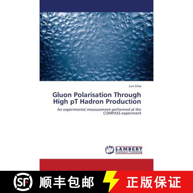 预订 Gluon Polarisation Through High PT Hadron Production [9783659333019]