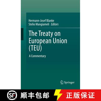 【3-4周达】精装 The Treaty on European Union (TEU): A Commentary [9783642317057]