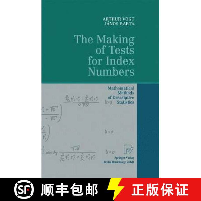 【3-4周达】The Making of Tests for Index Numbers : Mathematical Methods of Descriptive Statistics [9783790824568]