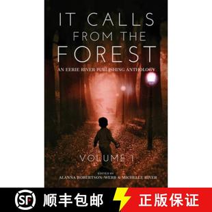 预订 Woods Terrifying Tales The 9781777041083 From Forest Anthology the from Volume Calls