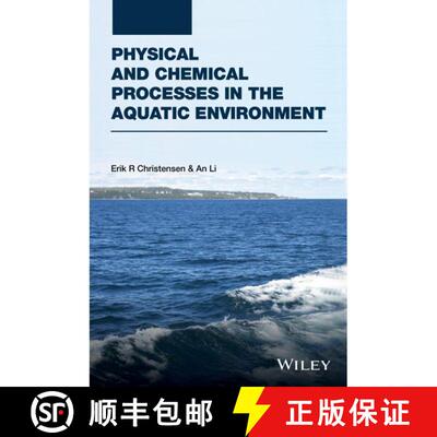 【3-4周达】精装 Physical And Chemical Processes In The Aquatic Environment [Wiley化学化工] [9781118111765]