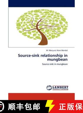 预订 Source-sink relationship in mungbean [9783848446902]
