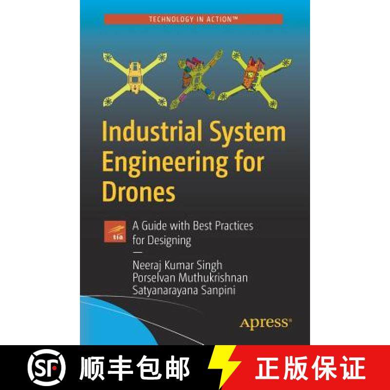 【3-4周达】Industrial System Engineering for Drones : A Guide with Best Practices for Designing [9781484235331]