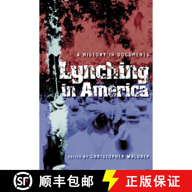 【3-4周达】Lynching in America: A History in Documents [9780814793992]