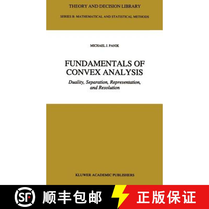 【3-4周达】Fundamentals of Convex Analysis : Duality, Separation, Representation, and Resolution [9780792322795]