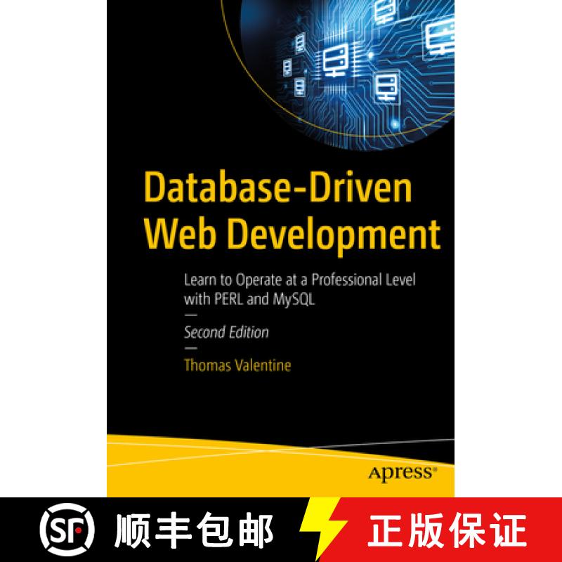 【3-4周达】Database-Driven Web Development : Learn to Operate at a Professional Level with PERL and M... [9781484297919]