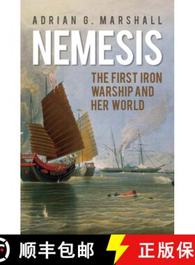 预订 Nemesis: The First Iron Warship and Her World [9789971698225]