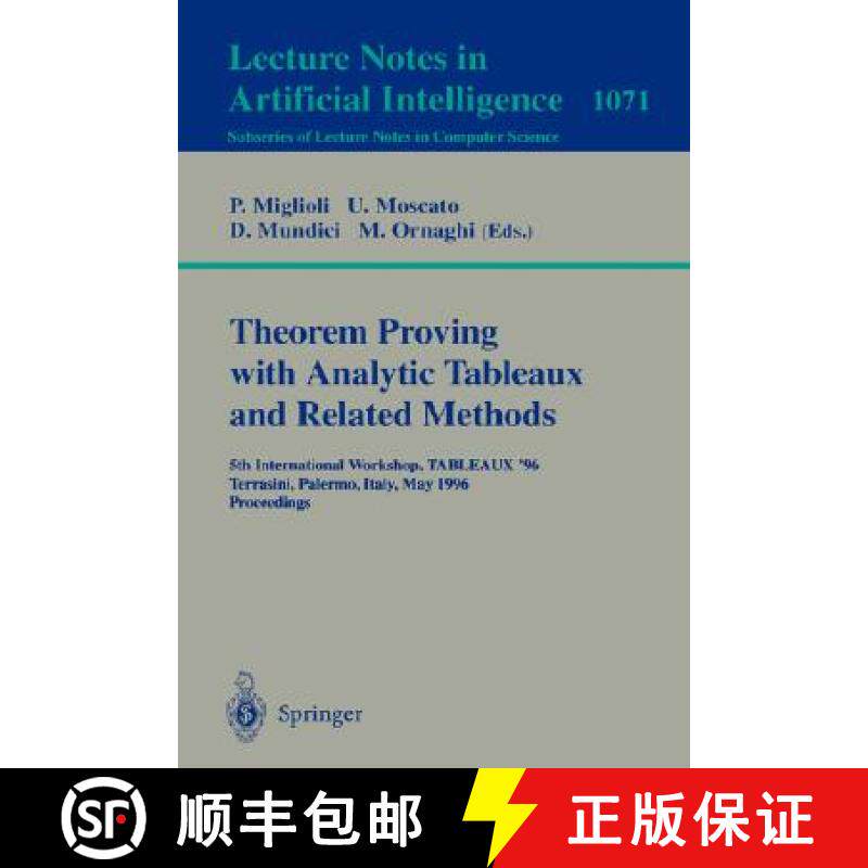 【3-4周达】Theorem Proving with Analytic Tableaux and Related Methods: 5th International Workshop, TA... [9783540612087]
