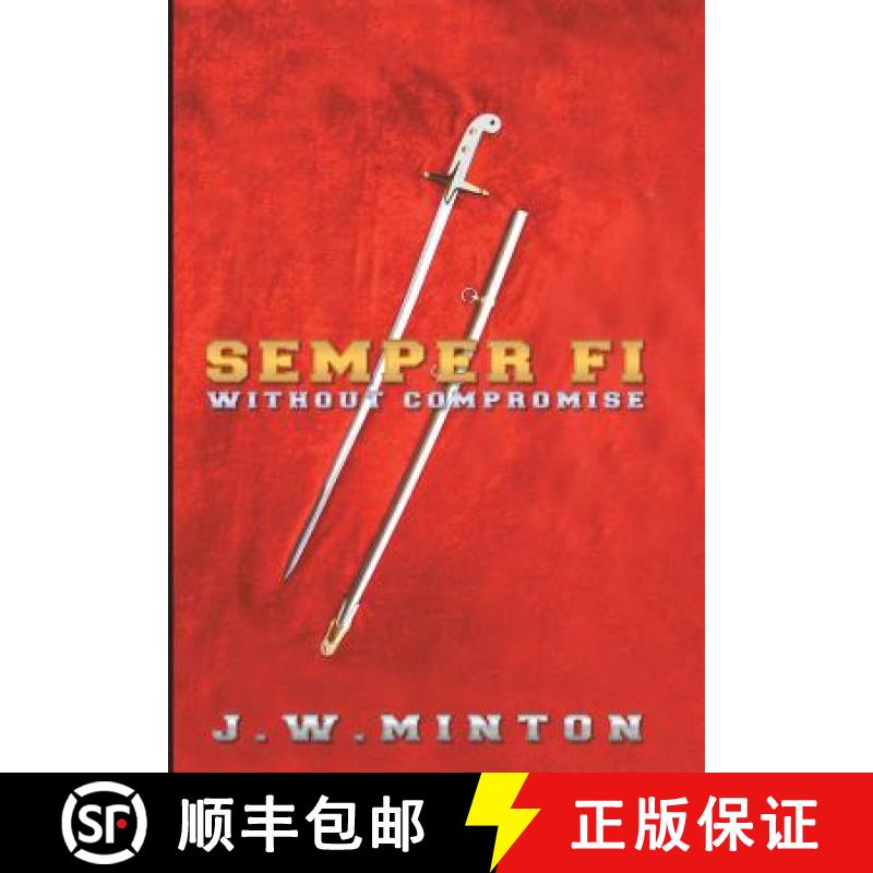 【3-4周达】Semper Fi: Without Compromise [9781452573632]