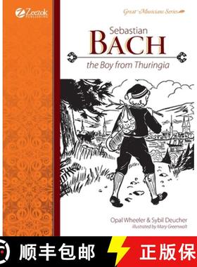 【3-4周达】Sebastian Bach, The Boy from Thuringia [9780974650517]