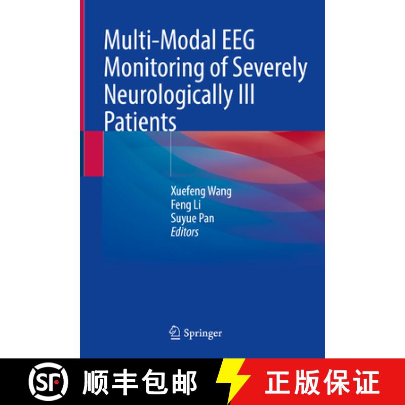 【3-4周达】Multi-Modal Eeg Monitoring of Severely Neurologically Ill Patients [9789811644924]