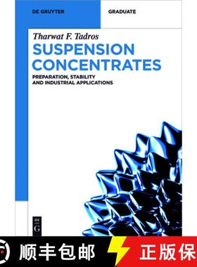 预订 Suspension Concentrates: Preparation, Stability and Industrial Applications [9783110486780]