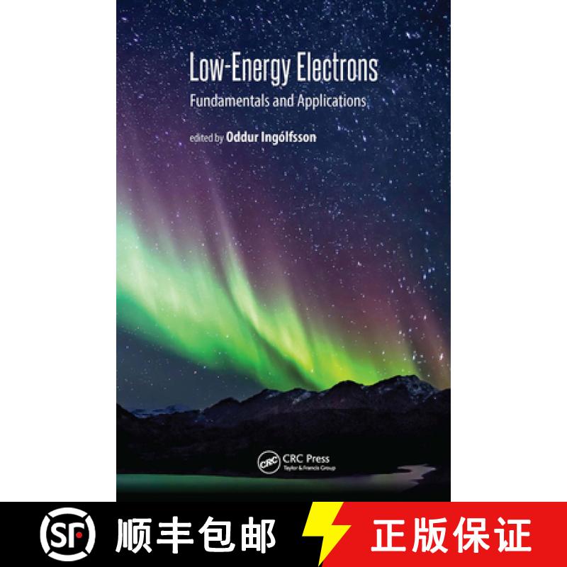 【3-4周达】Low-Energy Electrons: Fundamentals and Applications [9789814800006]