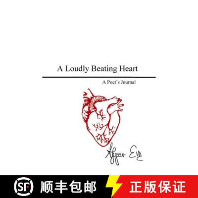 【3-4周达】A Loudly Beating Heart: A Poet's Journal [9781716503436]
