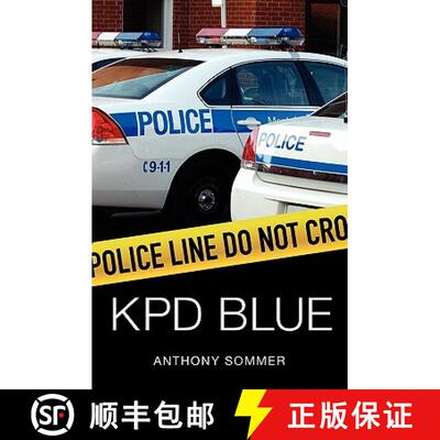 【3-4周达】KPD Blue: A Decade of Racism, Sexism, and Political Corruption in (and all around) the Kau... [9781439203460]