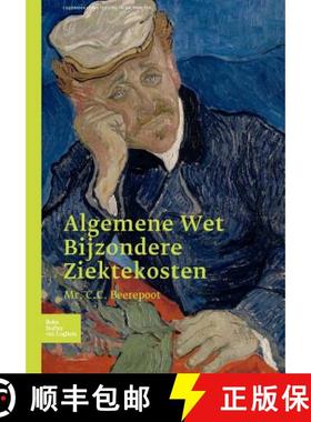 【3-4周达】Algemene Wet Bijzondere Ziektekosten : Gezondheidswetgeving in de Praktijk [9789031374397]