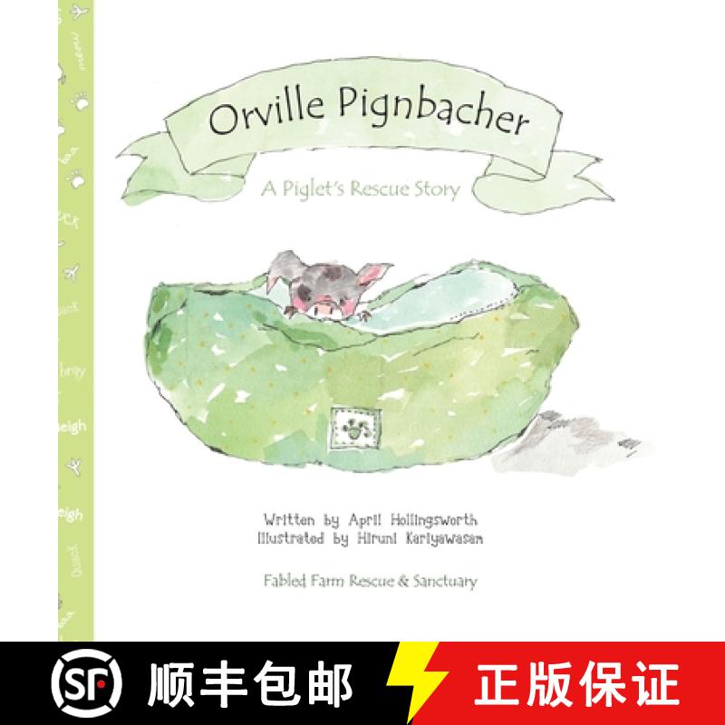 【2-3周达】Orville Pignbacher: A Piglet's Rescue Story [9798218478919]
