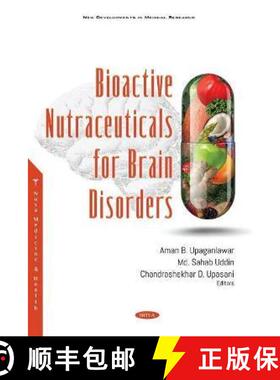 【3-4周达】Bioactive Nutraceuticals for Brain Disorders [9781536194630]