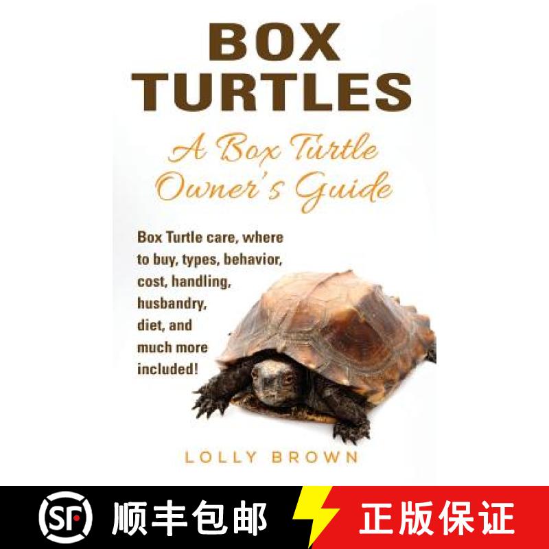 【3-4周达】Box Turtles: Box Turtle care, where to buy, types, behavior, cost, handling, husbandry, di... [9781946286000]