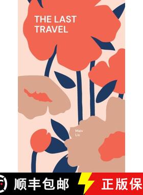【3-4周达】The Last Travel: Hmong exile stories [9782322595181]