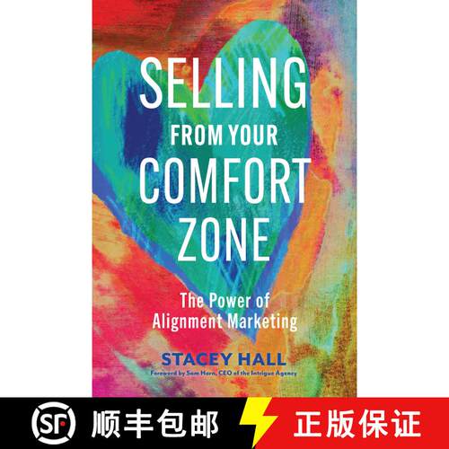 【3-4周达】Selling from Your Comfort Zone: The Power of Alignment Marketing [9781523001620]
