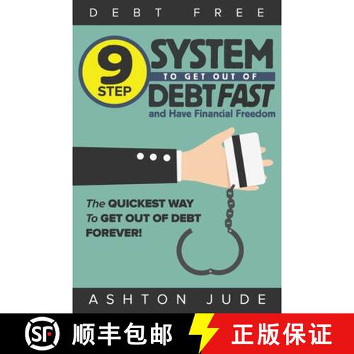 【3-4周达】Debt-Free: 9 Step System to Get Out of Debt Fast and Have Financial Freedom: The Quickest ... [9781925997620]