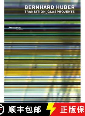 【3-4周达】Bernhard Huber : Transition Glass Projects [9783897902695]