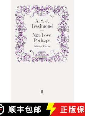 预订 Not Love Perhaps: Selected Poems [9780571242214]