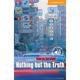 【4周达】Nothing but the Truth Level 4: - Nothing but the Truth Level 4 [9780521656238]